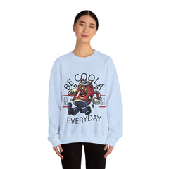 Be Coola Every Day Unisex Sweatshirt Design