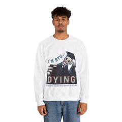 Attention Excessive Studying is Killing Unisex Sweatshirt Design
