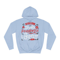 Girl Independence is Happiness College Hoodie - Stylish & Cosy for Campus Life