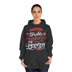 Girl Independence is Happiness College Hoodie - Stylish & Cosy for Campus Life