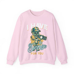I Have a Surprise For You Unisex Sweatshirt Design