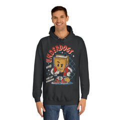 Under Dogs Who End Up Winning Unisex College Hoodie - Stylish & Cosy for Campus Life