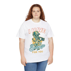 I Have A Surprise For You Unisex Cotton Tee - Extreme Dirt Bike Champion Shirt