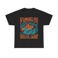 A Smooth Sea Never made a Skillful Sailor Heavy Unisex Cotton Tee - Extreme Dirt Bike Champion Shirt