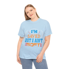 I am Saved But I Aint Soft Heavy Unisex Cotton Tee - Extreme Dirt Bike Champion Shirt