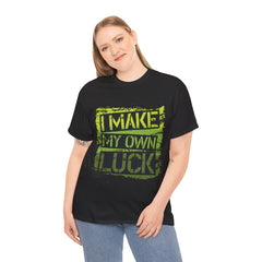 I Make My Own Luck Unisex Cotton Tee - Extreme Dirt Bike Champion Shirt