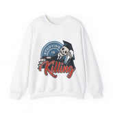 Studying is Killing Unisex Sweatshirt Design