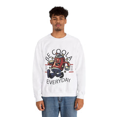 Be Coola Every Day Unisex Sweatshirt Design
