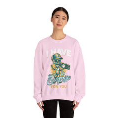 I Have a Surprise For You Unisex Sweatshirt Design
