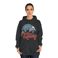 Studying Is Killing Unisex College Hoodie - Stylish & Cosy for Campus Life