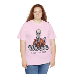 We Will Call You Back Unisex Cotton Tee - Extreme Dirt Bike Champion Shirt