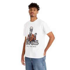 We Will Call You Back Unisex Cotton Tee - Extreme Dirt Bike Champion Shirt