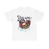 You Are What You Eat Unisex Cotton Tee - Extreme Dirt Bike Champion Shirt