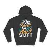 I Am Saved But I Aint Soft Unisex College Hoodie - Stylish & Cosy for Campus Life